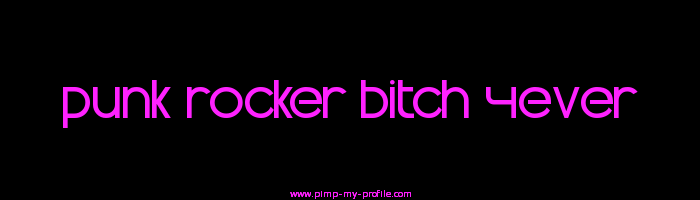 punk rocker bitch 4ever